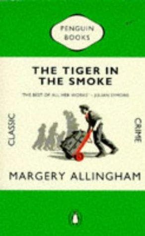 Tiger in the Smoke, the (Penguin Classic Crime)