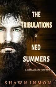 The Tribulations of Ned Summers
