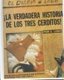 LA Verdadera Historia De Los Tres Cerditos!/the True Story of the Three Little Pigs