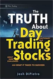 The Truth About Day Trading Stocks