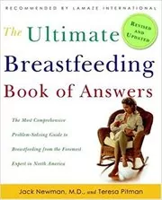 The Ultimate Breastfeeding Book of Answers
