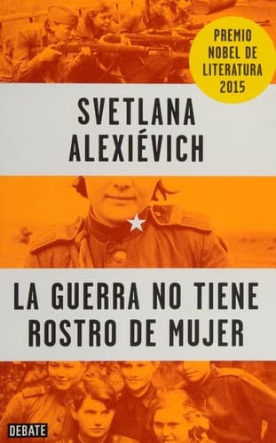 La guerra no tiene rostro de mujer