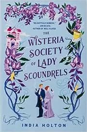 The Wisteria Society of Lady Scoundrels