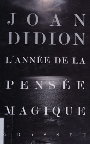 L'année de la pensée magique