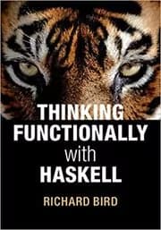 Thinking Functionally with Haskell