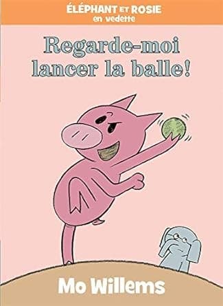 Regarde-Moi Lancer la Balle!