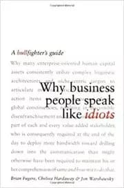 Why Business People Speak Like Idiots