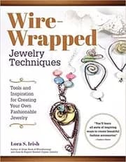 Wire-Wrapped Jewelry Techniques
