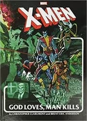 X-Men: God Loves, Man Kills