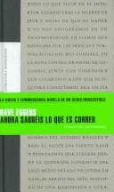 Ahora sabreis lo que es correr/ You Shall Know Our Velocity