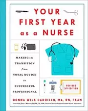 Your First Year As a Nurse